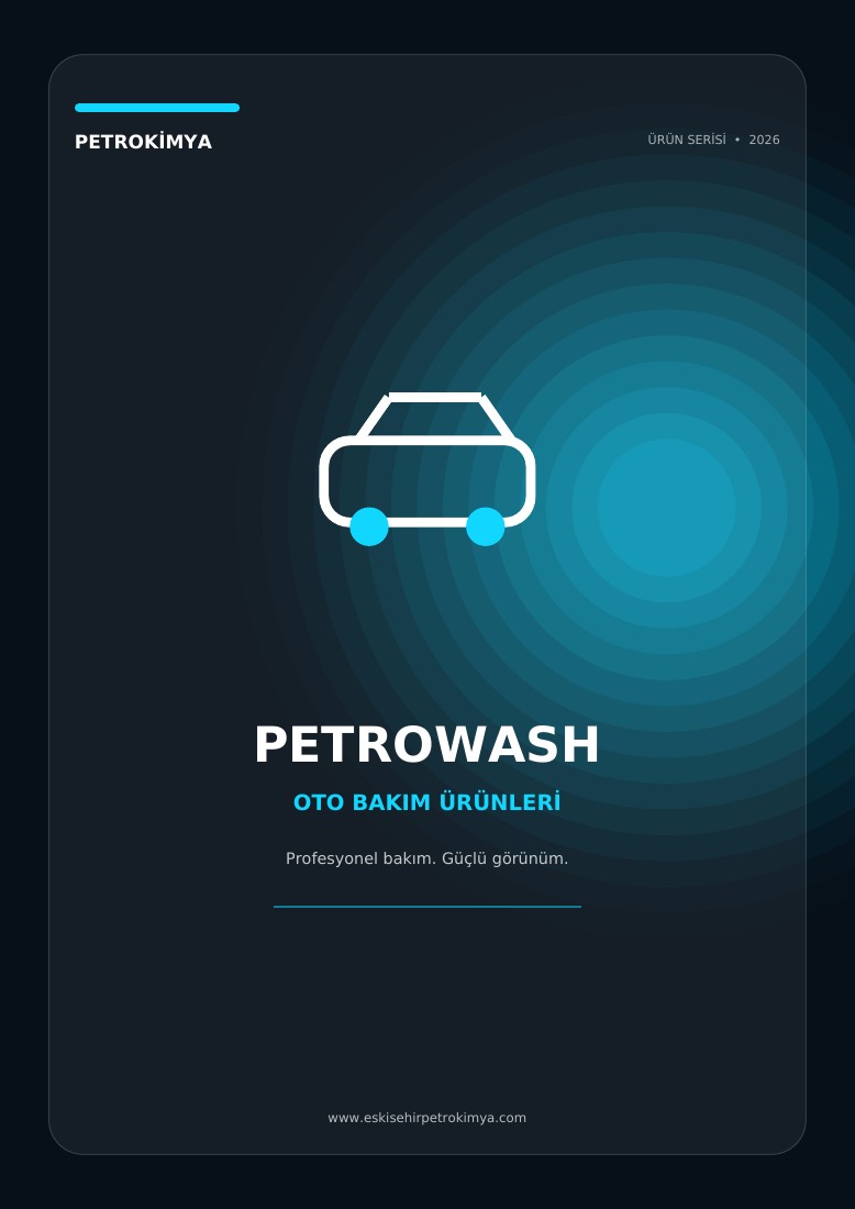Petrowash Oto Bakım Ürünleri katalog kapağı